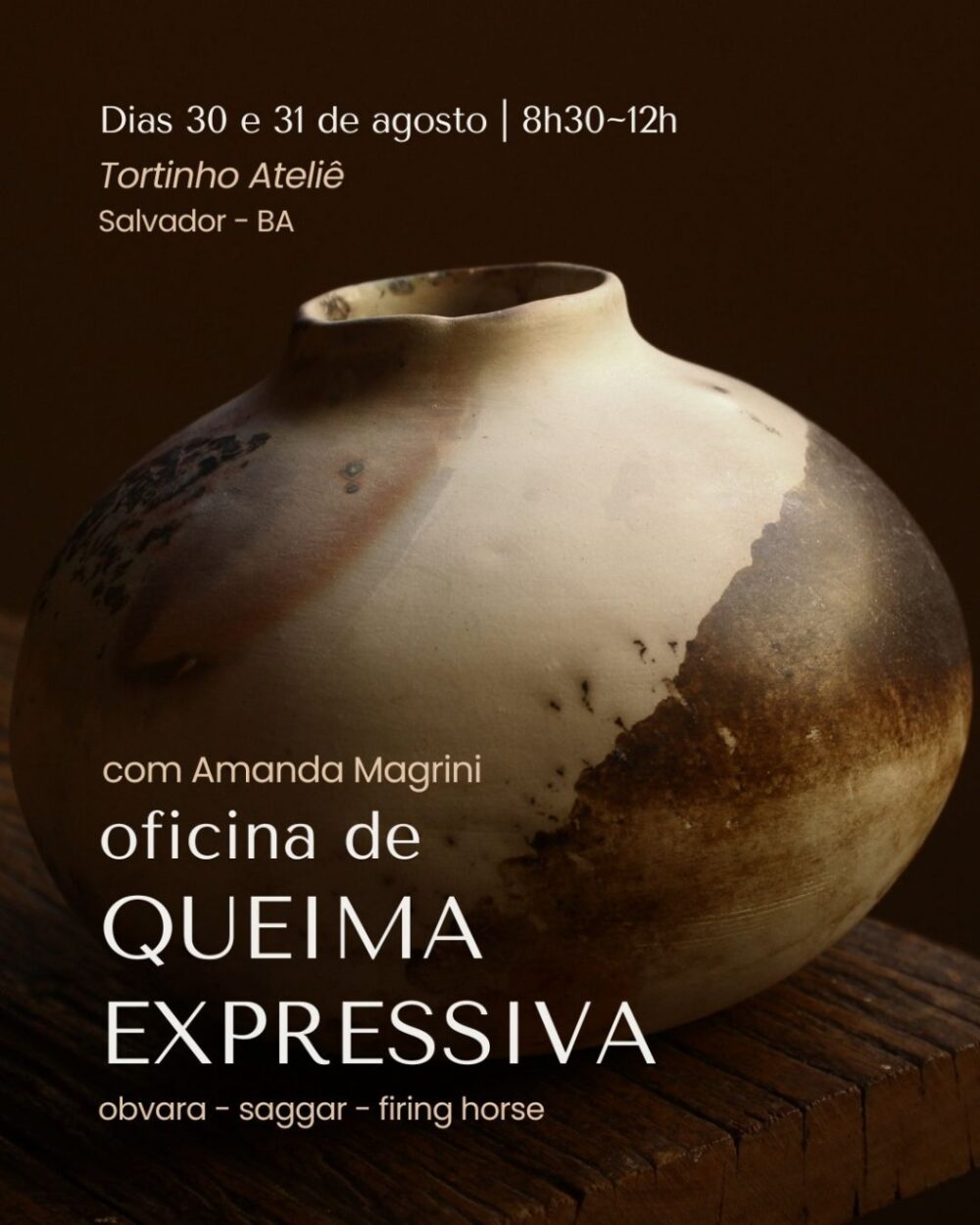 Oficina de queima expressiva com Amanda Magrini | 31/08 | Turma 02