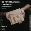 1 Transferência de fotografia para cerâmica | Dia 09/07/26
