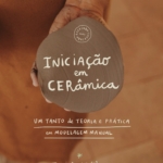 Curso de iniciação em cerâmica - Dias 05 e 06/12/26 • sábado e domingo